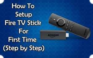 How to Setup FireTVstick
