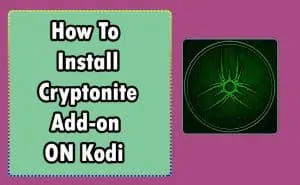 How to install Cryptonite Kodi Addon