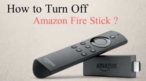 How To Turn Off Amazon Firestick