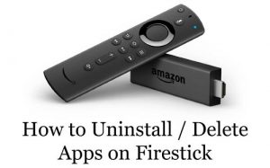 How to delete apps on firestick