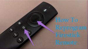 How To Reprogram Firestick Remote