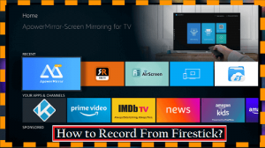 How to Record From Firestick
