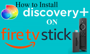 How to get Discovery Plus on Firestick